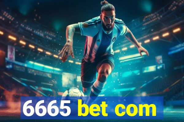 6665 bet com